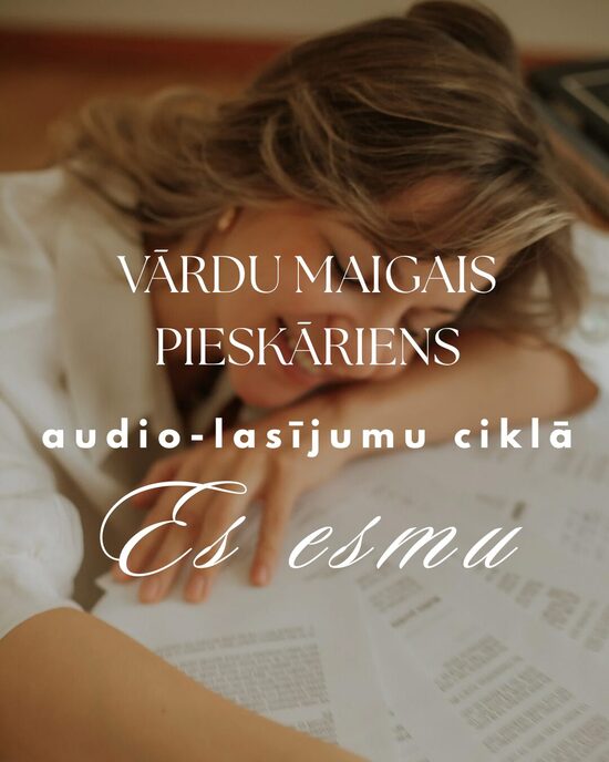 Audio-lasījumu cikls "ES ESMU"